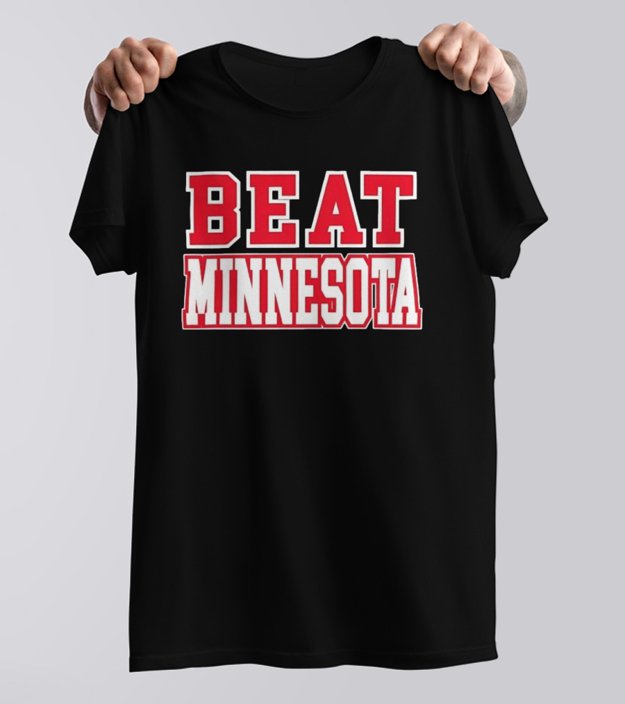 Beat Minnesota Football Rivalry Wisconsin Badgers Victory T-Shirt