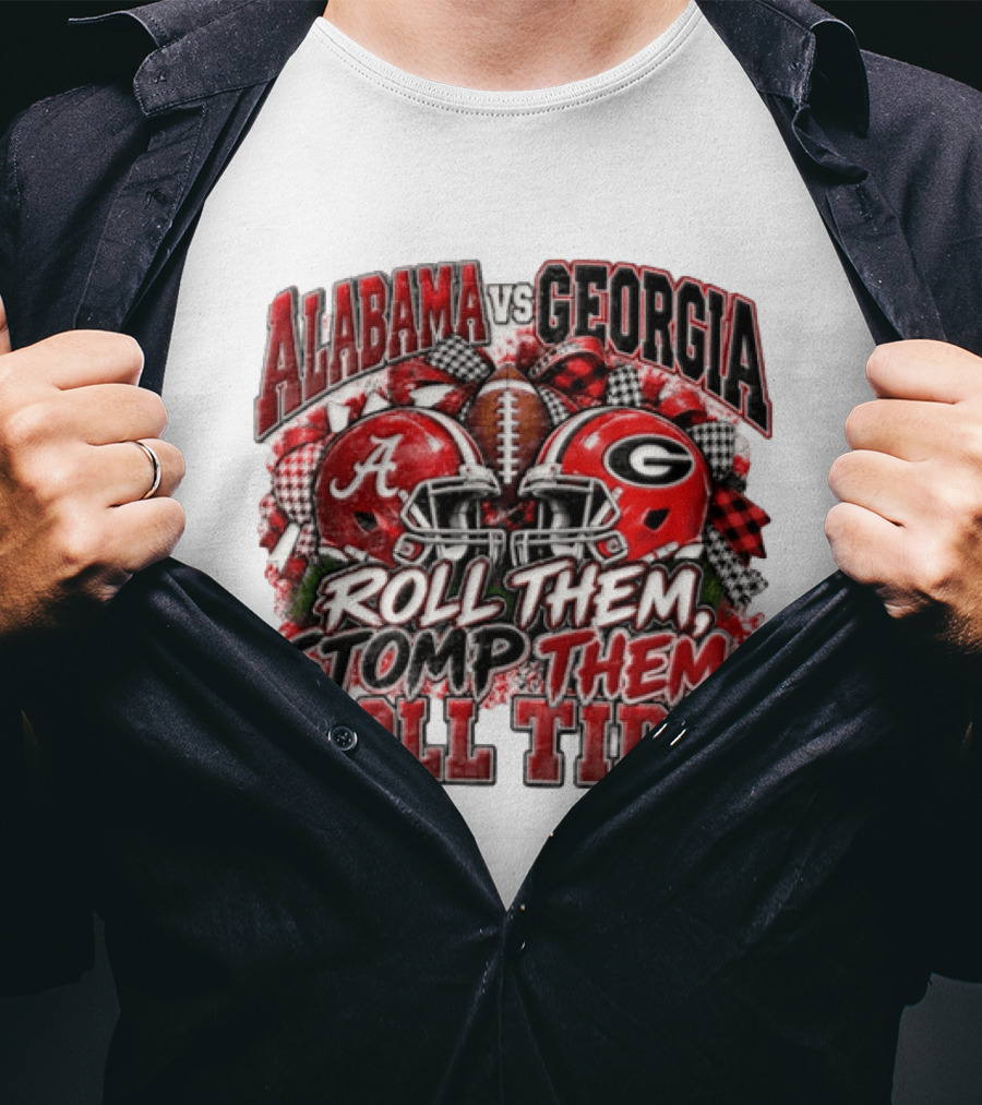 Alabama Vs Georgia Roll Them Stomp Them Roll Tide Football Helmets Battle T-Shirt