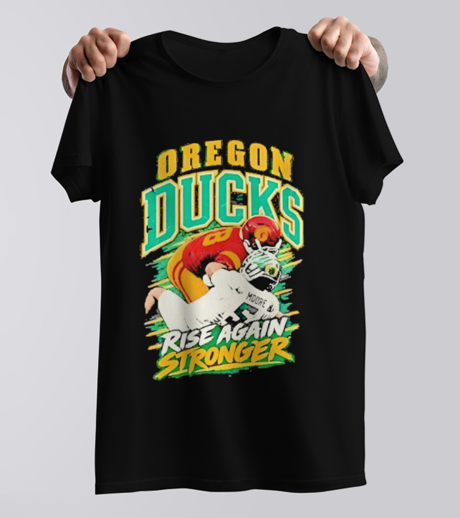 Oregon Ducks Rise Again Stronger College Football T-Shirt