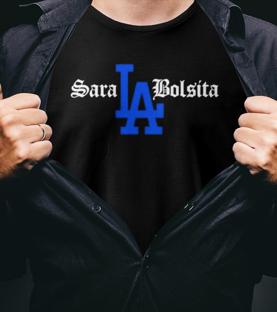 Sara LA Bolsita Dodgers Fan T-Shirt