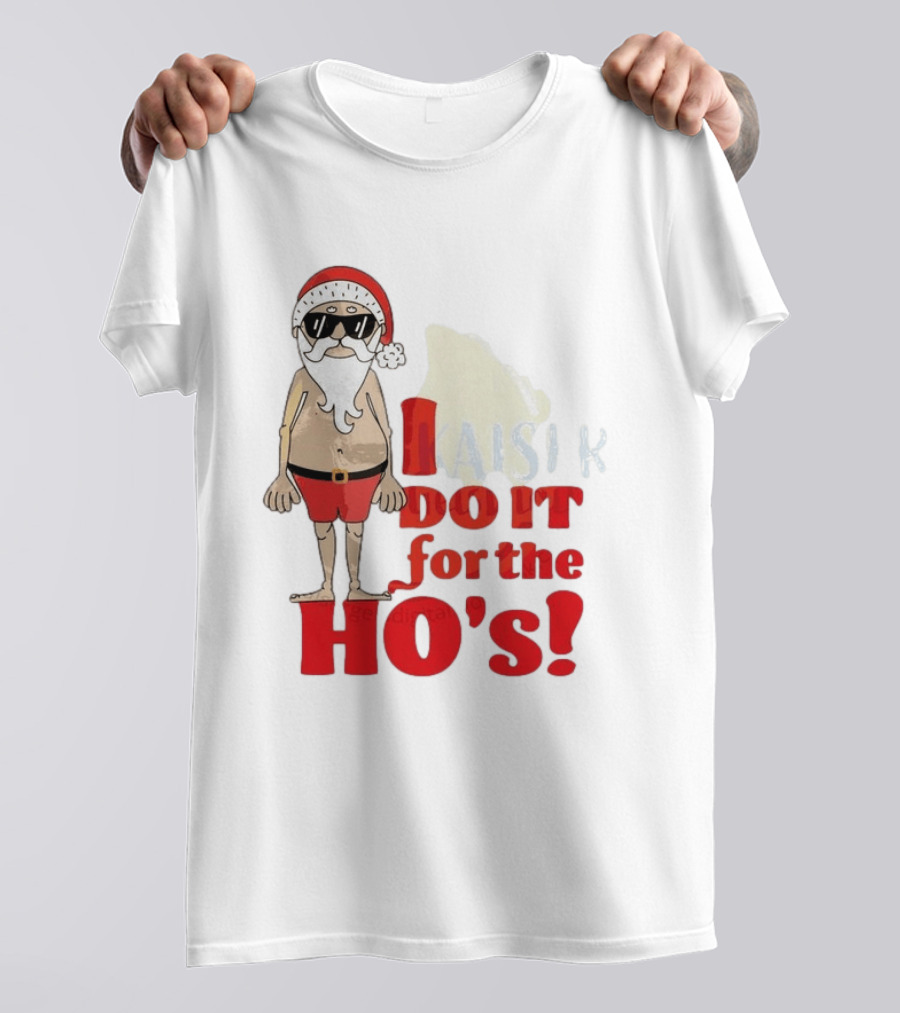 Santa Claus I Do It For The Ho's Funny Christmas Topless Sunglasses T-Shirt