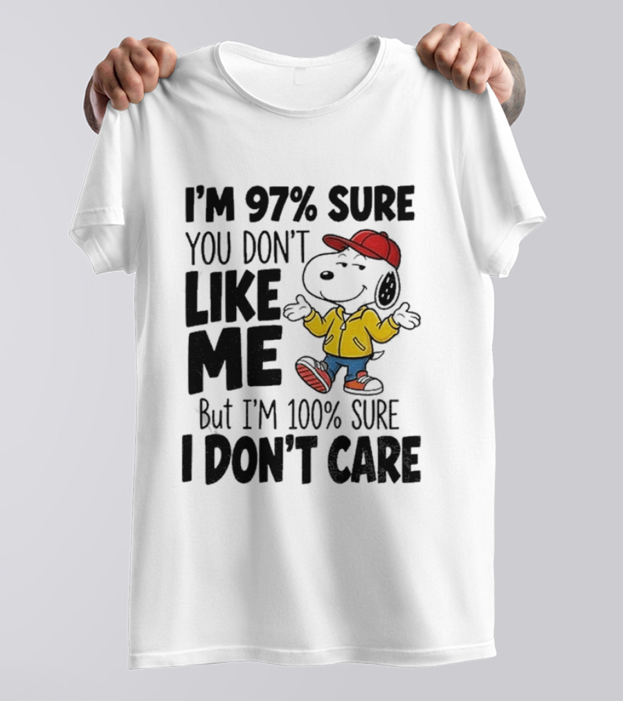 I'm 97% Sure You Don't Like Me But I'm 100% Sure I Don't Care Snoopy Red Hat Yellow Jacket T-Shirt