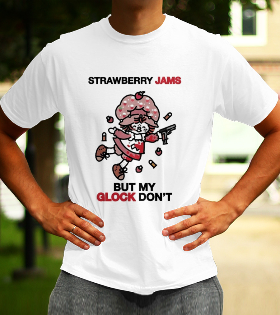 Strawberry Jams But My Glock Don't Funny Strawberry Character With Gun T-Shirt