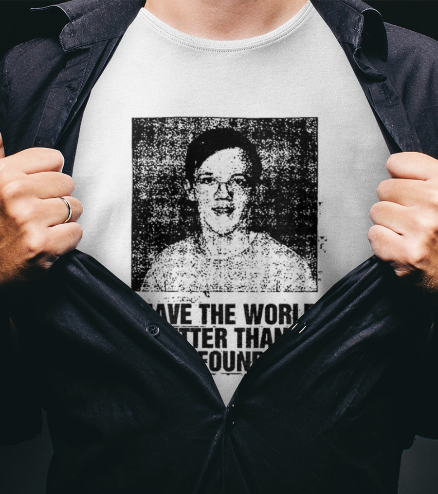 Thomas Crooks Leave The World Better Than You Found It T-Shirt