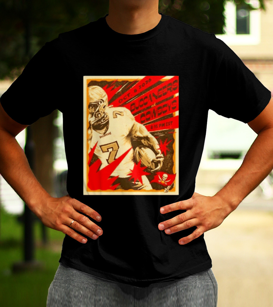 Buccaneers At Cowboys October 8 2026 8:15 PM EST T-Shirt