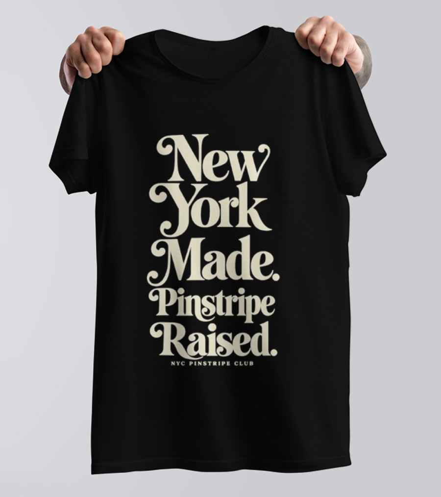 New York Made Pinstripe Raised NYC Pinstripes Club T-Shirt
