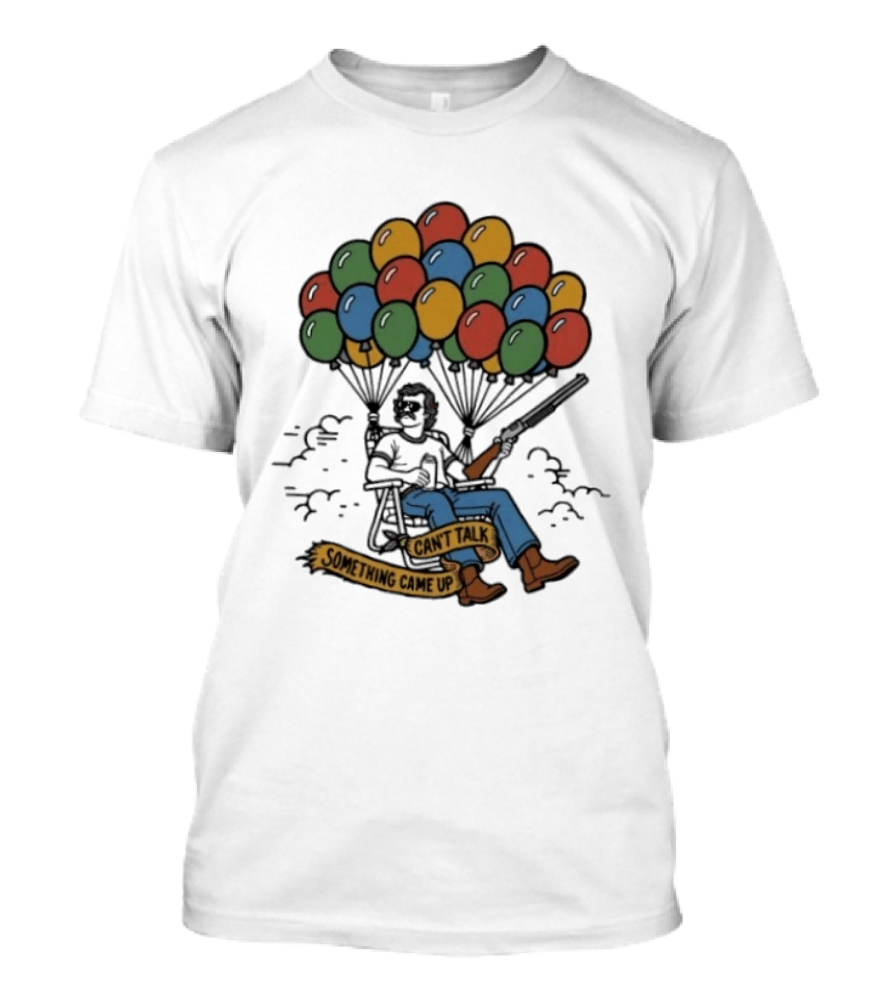 Can't Talk Something Came Up Balloon Floating Chair Man T-Shirt