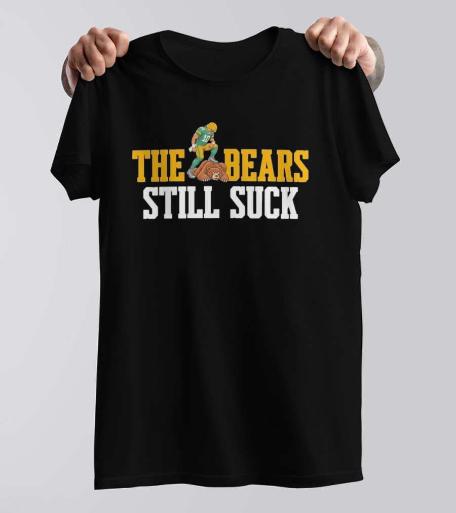 Green Bay Packers Jordan Love The Bears Still Suck T-Shirt