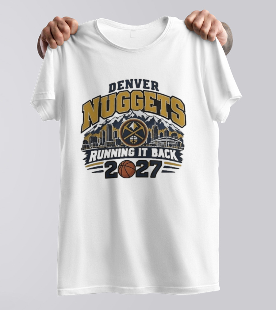 Denver Nuggets 2027 Running It Back Skyline Basketball T-Shirt