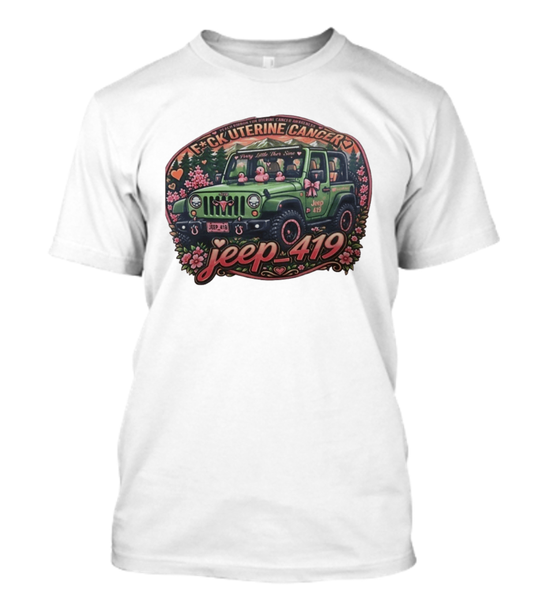 Peach Ribbon Uterine Cancer Awareness Jeep 419 Supportive Message T-Shirt