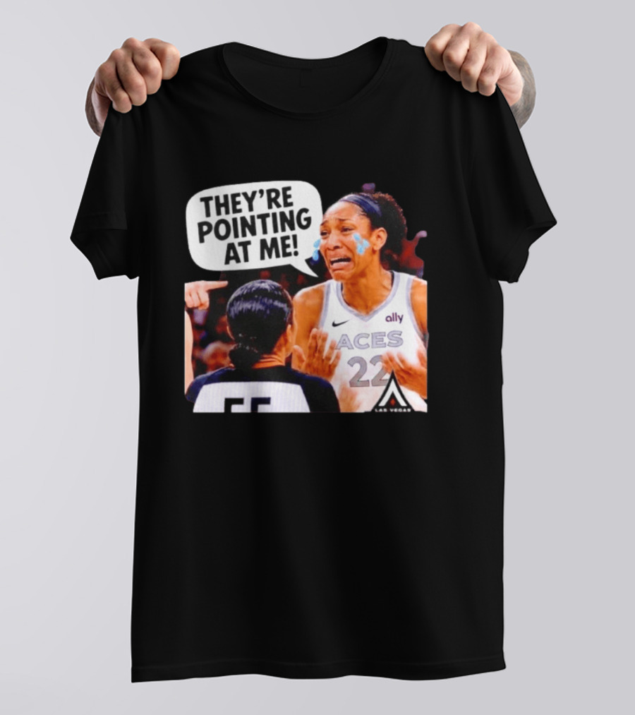 Las Vegas Aces No 22 They're Pointing At Me Meme T-Shirt