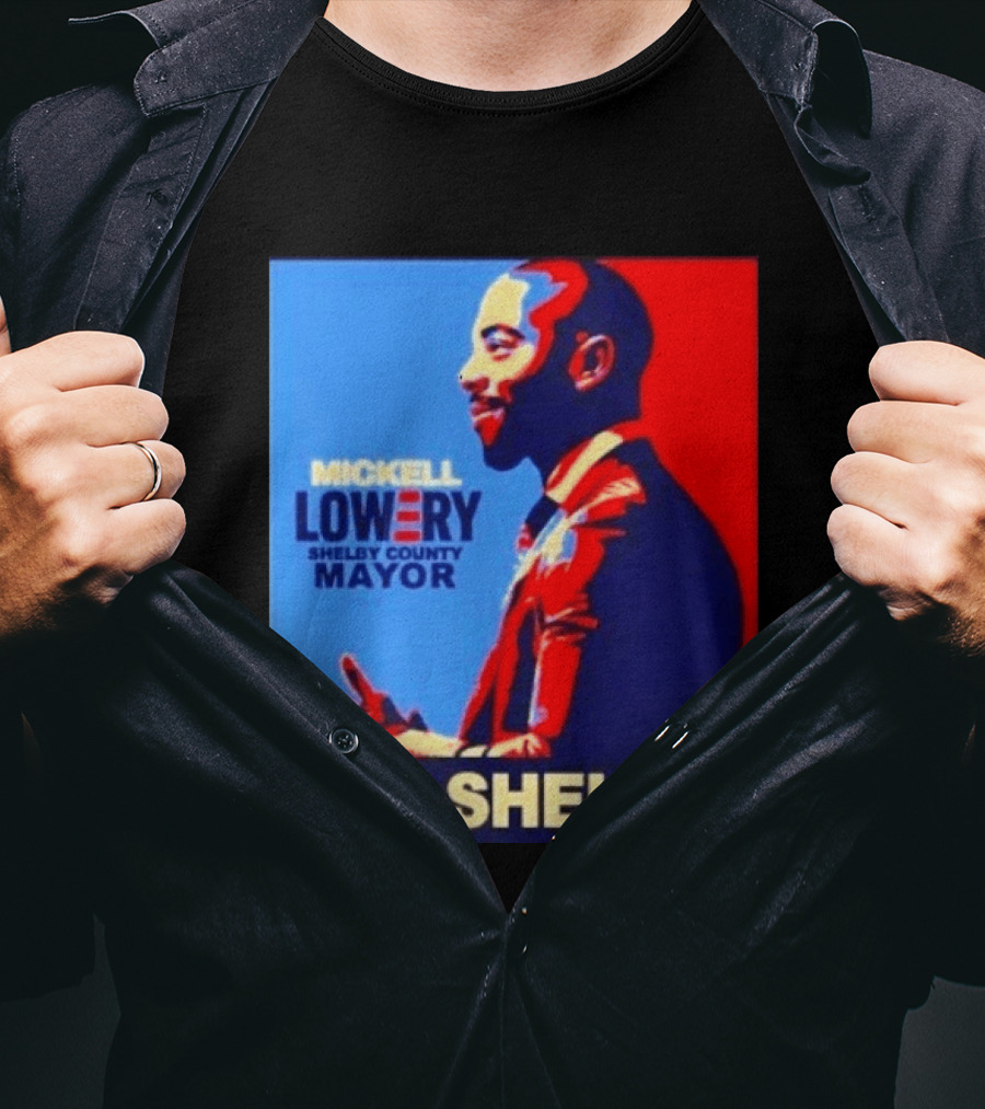 Mickell Lowery Shelby County Mayor Campaign One Shelby T-Shirt