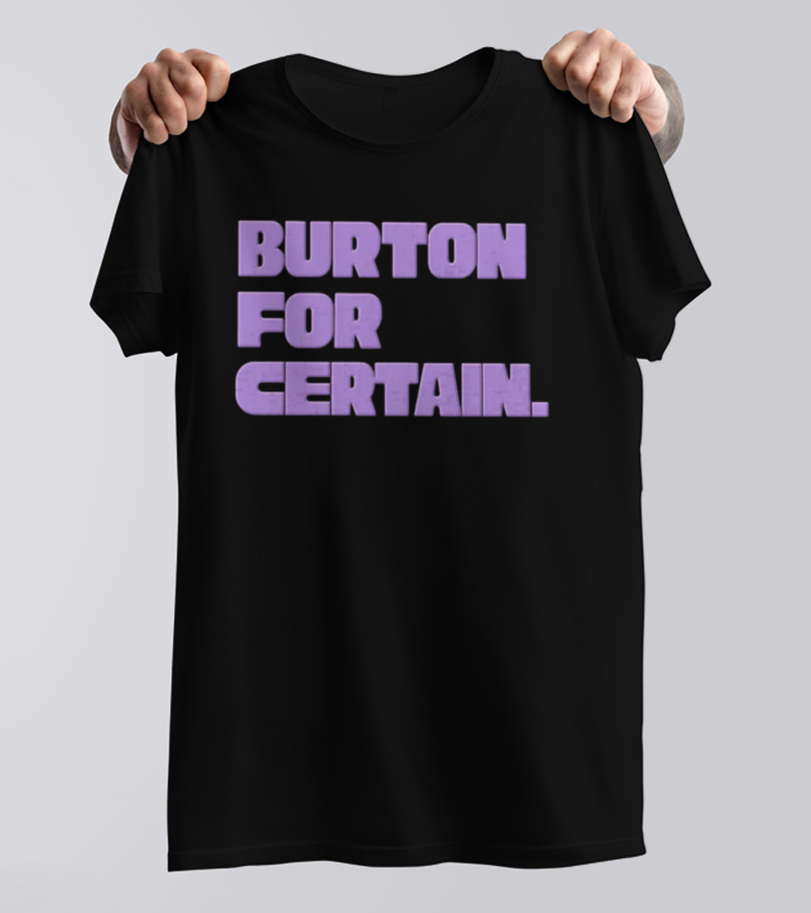 Golden State Valkyries Burton For Certain T-Shirt
