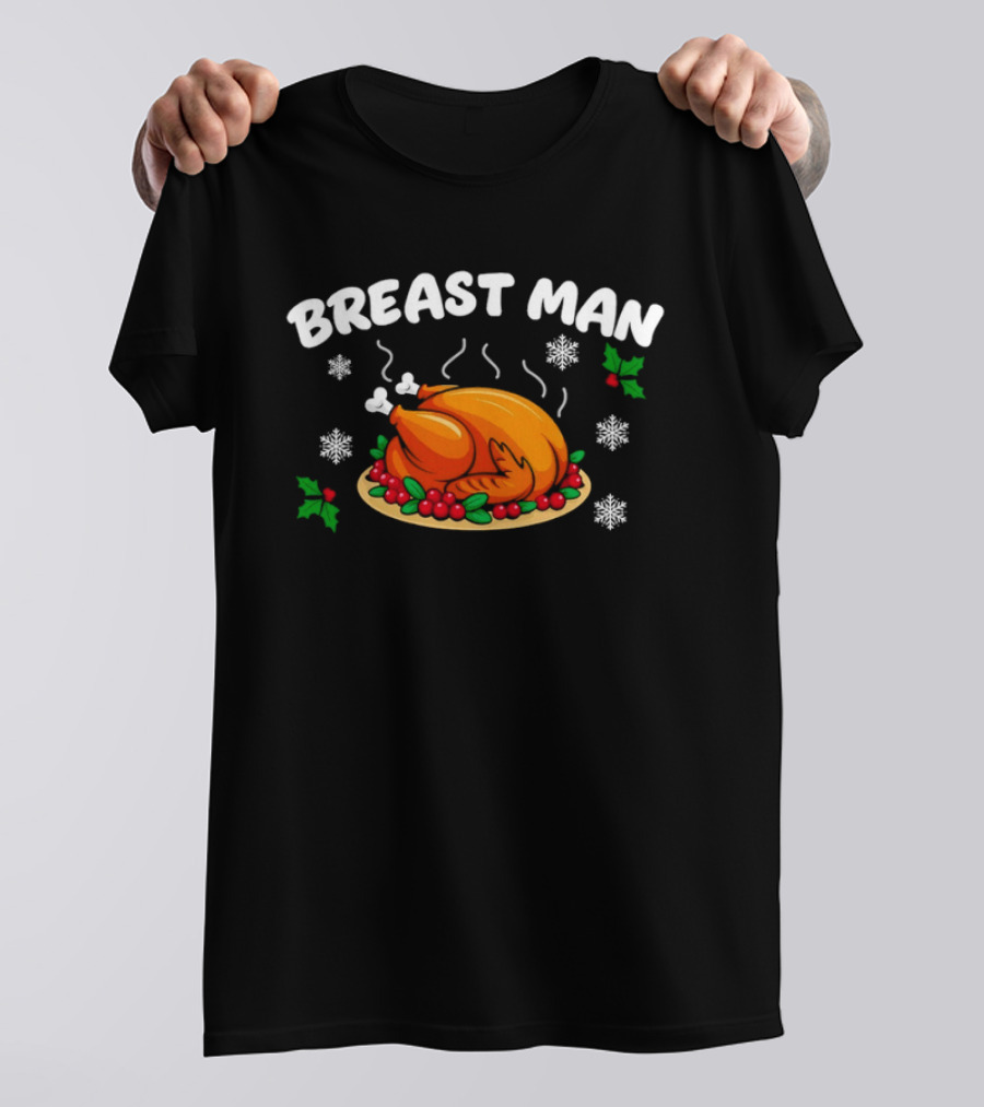 Breast Man Thanksgiving Turkey Holiday Dinner Snowflakes Holly T-Shirt
