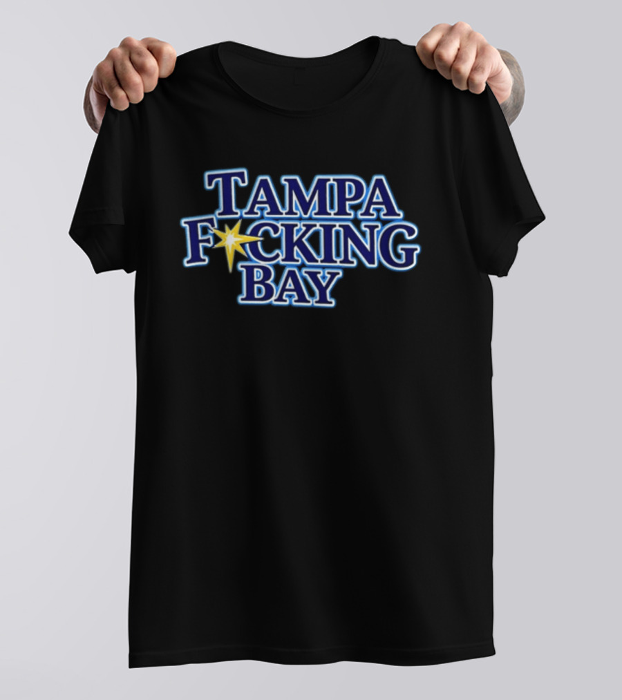 Tampa Bay Rays Tampa F***ing Bay Baseball Team T-Shirt