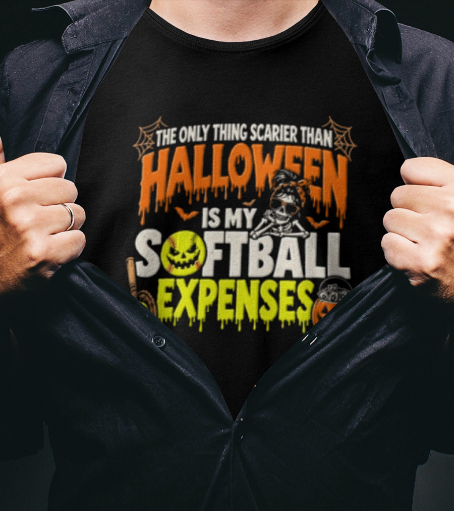 The Only Thing Scarier Than Halloween Is My Softball Expenses Skeletal Humor With Pumpkins T-Shirt