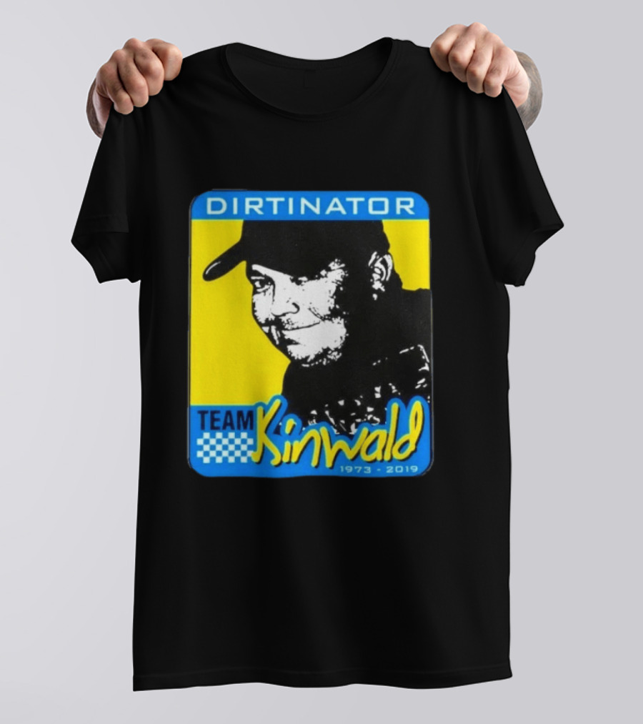 Dirtinator Team Kinwald 1973 2019 Racing T-Shirt