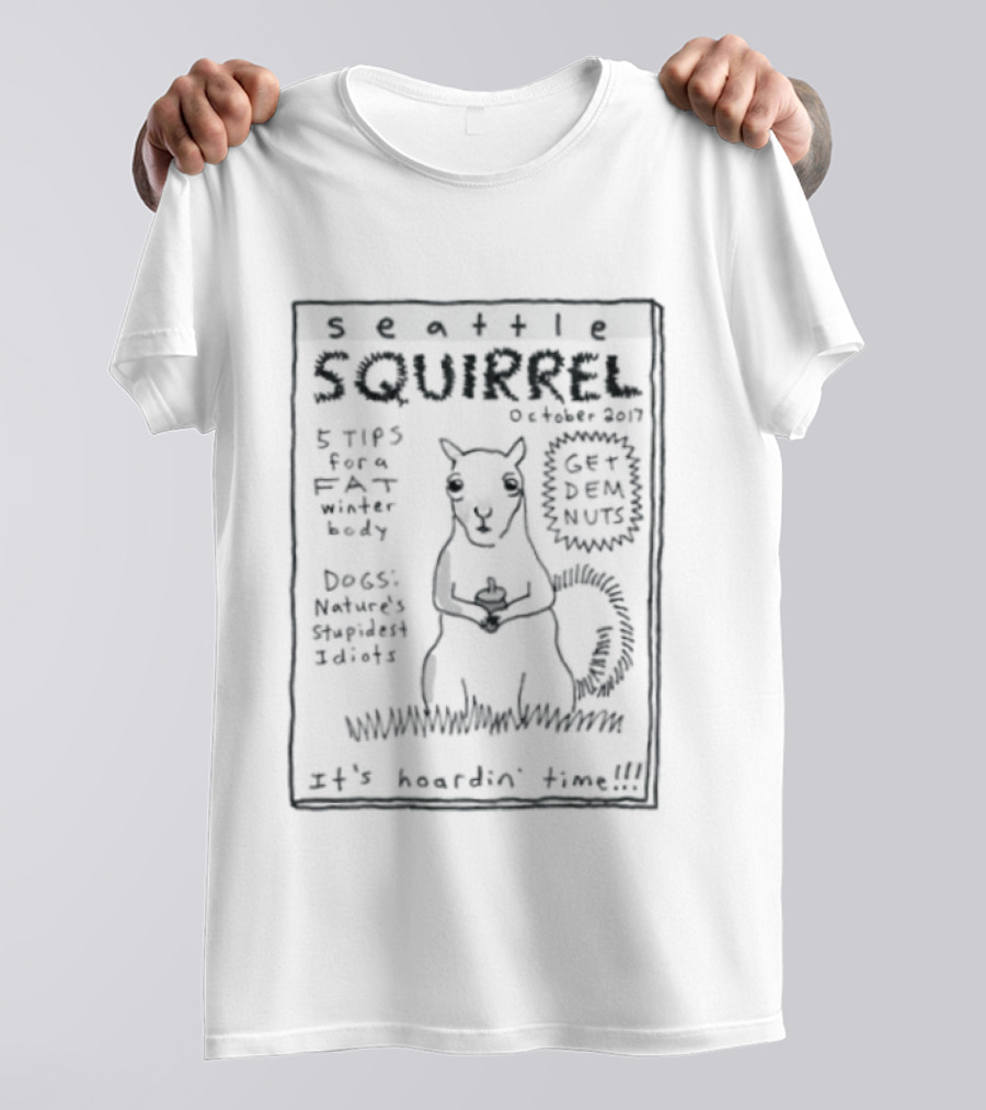Seattle Squirrel October 2017 Get Dem Nuts It's Hoardin' Time Retro Comic T-Shirt