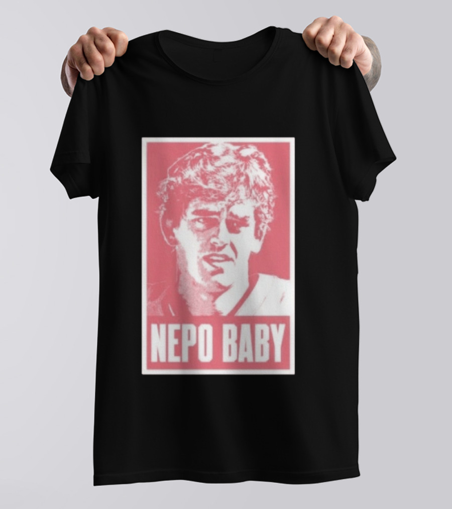 Nepo Baby Pop Culture Celebrity Nepotism T-Shirt