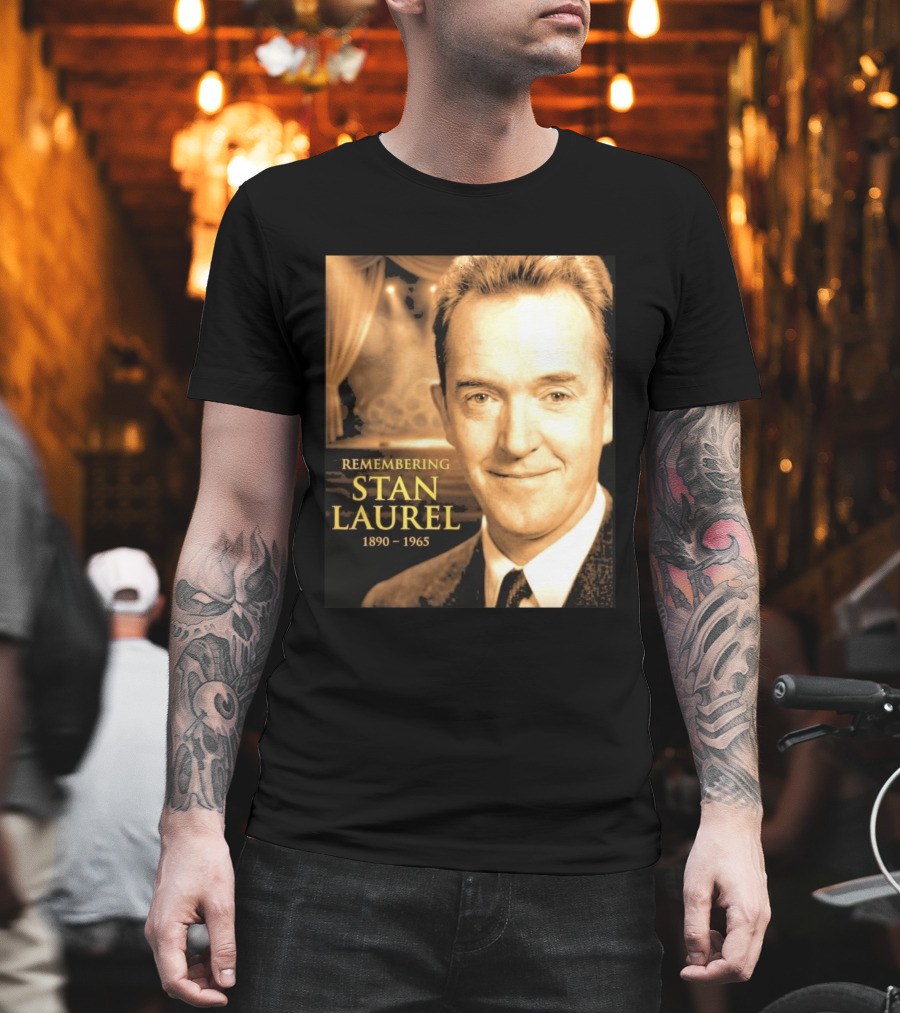 Remembering Stan Laurel 1890 1965 Vintage Theater T-Shirt