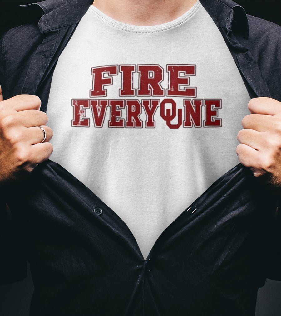 FIRE EVERYONE Oklahoma Sooners OU College Football T-Shirt