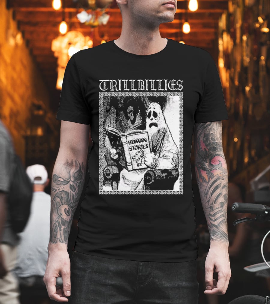 Trillbillies Human Stories Podcast Ghost Reading Spooky T-Shirt