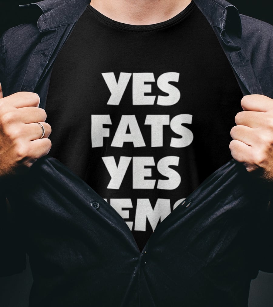 Yes Fats Yes Fems Body Positivity Inclusive T-Shirt