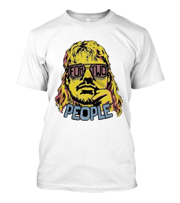 Joe Dirt David Spade Mullet For Two People T-Shirt