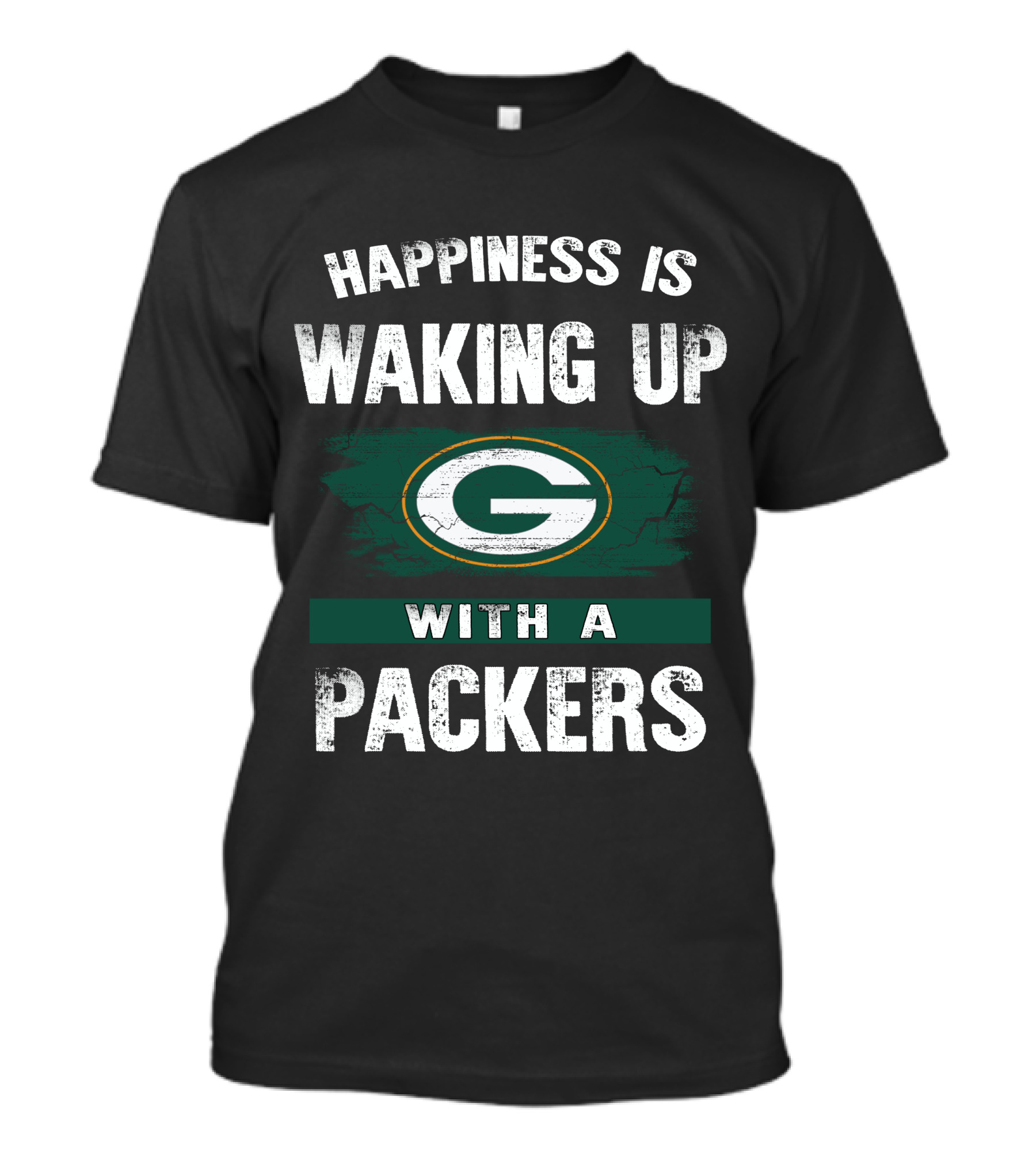 Happiness Is Waking Up With A Packers SM06 Green Bay Packers T-Shirt