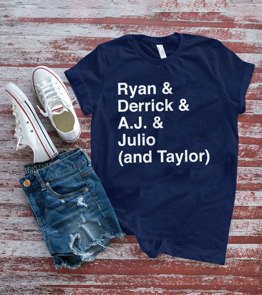 Ryan And Derrick And A.J. And Julio (And Taylor) T-Shirt