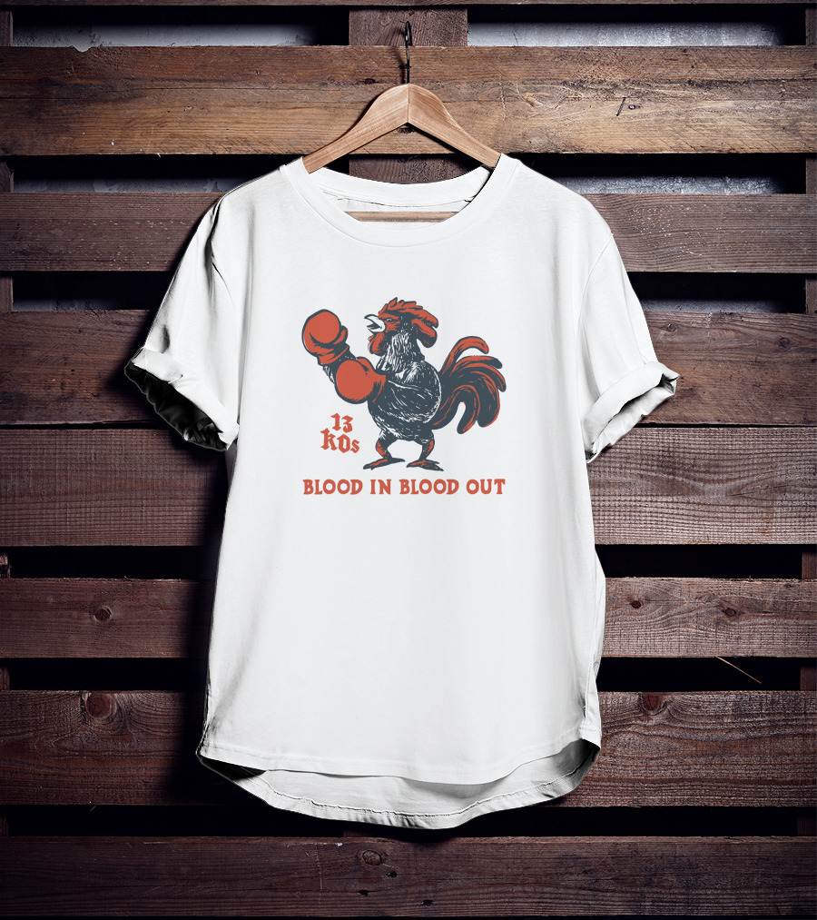 National Hispanic Heritage Month 13 KOs Blood In Blood Out Arturo Draws Rooster Boxing Gloves T-Shirt
