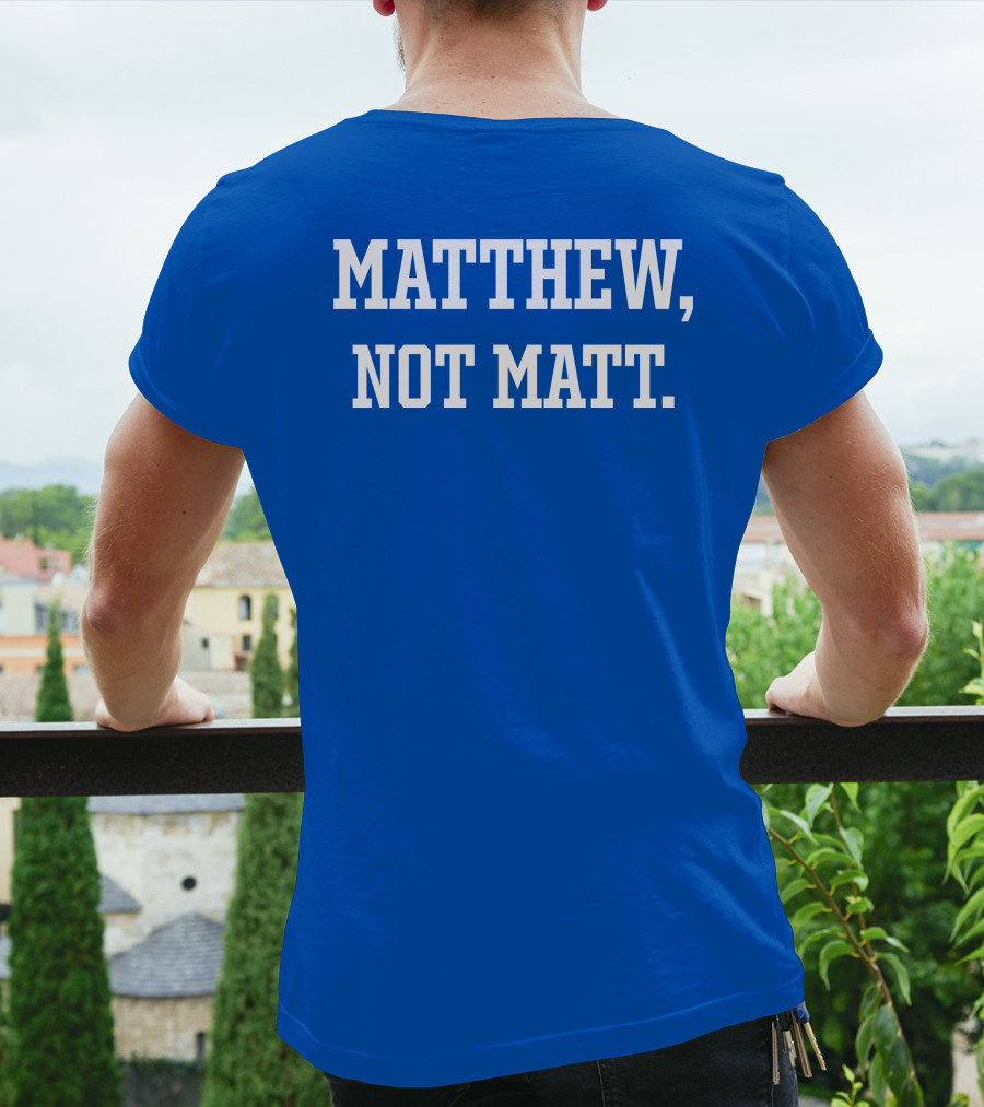 Matthew Not Matt Kelly Stafford Jourdan Rodrigue Blue T-Shirt