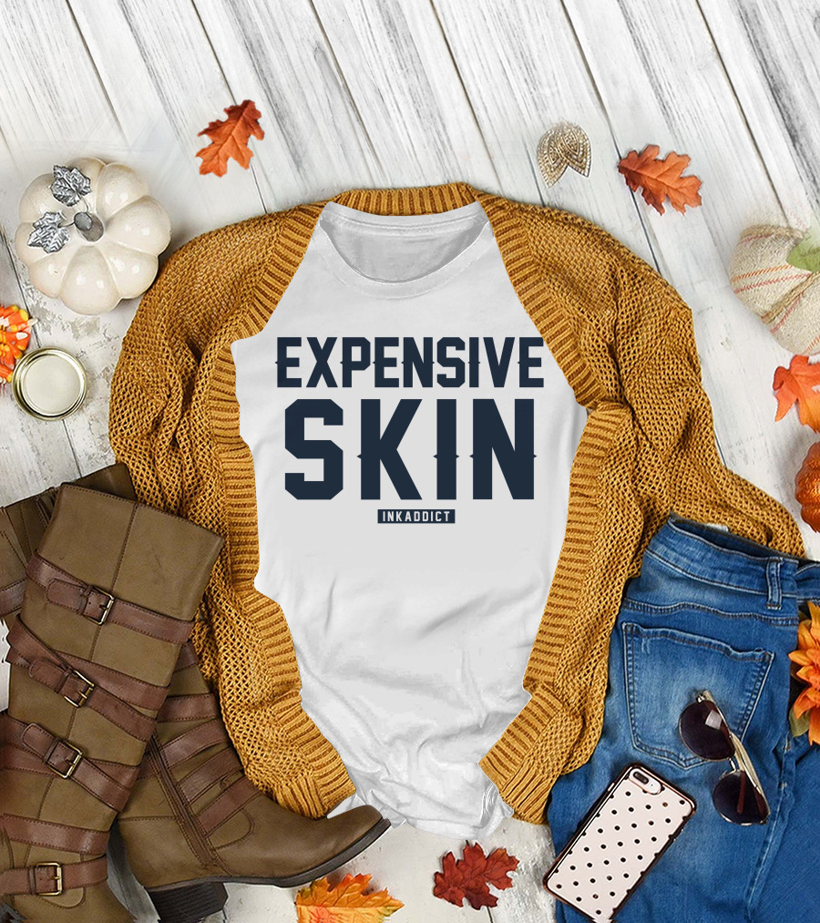 Expensive Skin Inkaddict T-Shirt