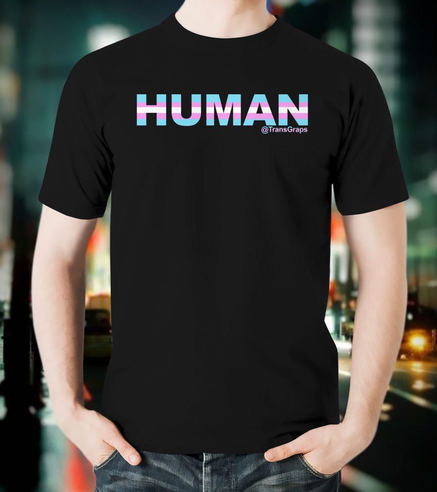 Human Pride Trans Graps Featuring Trans Flag Colors T-Shirt