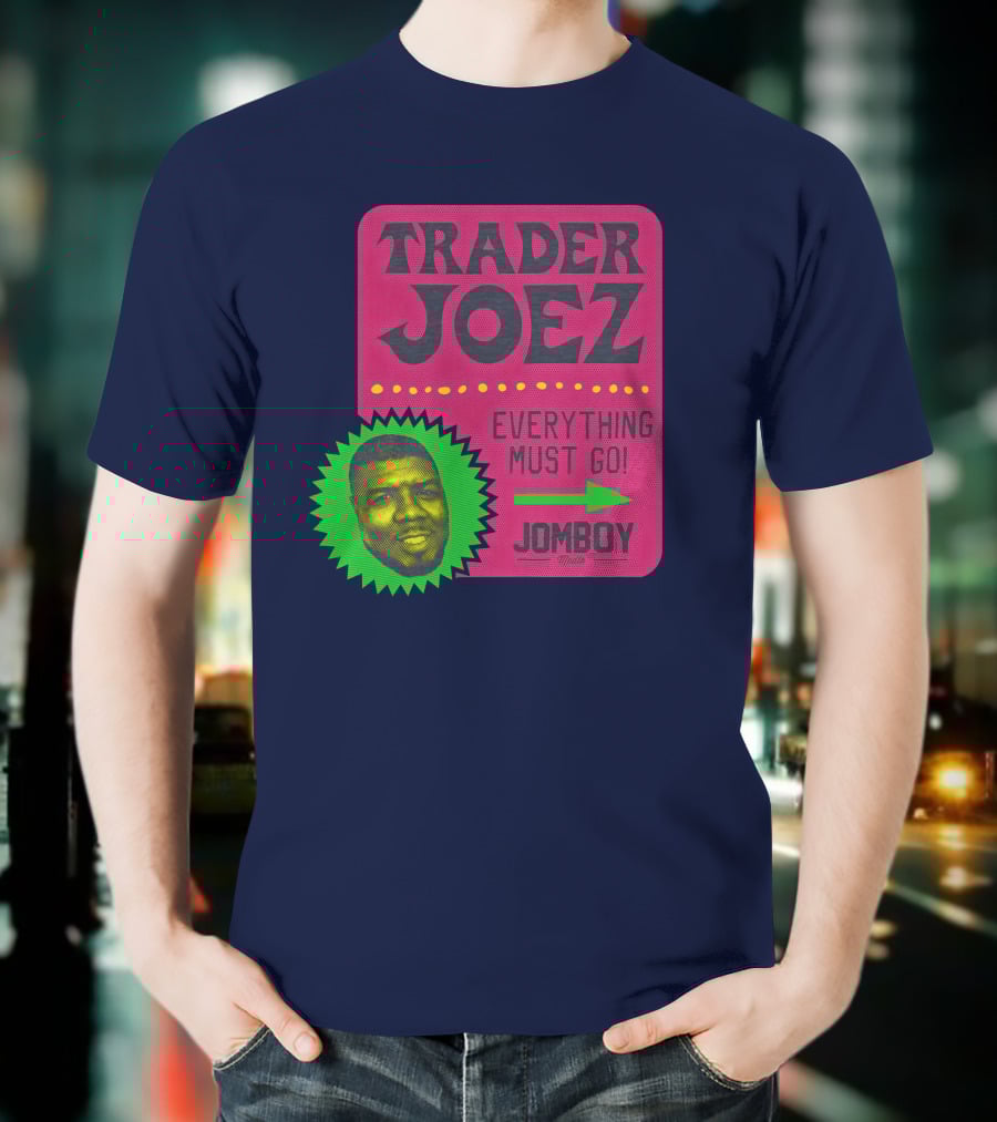 Jomboy Media Shop Trader Joez Everything Must Go Joez McFly Dominican Republic Flag T-Shirt