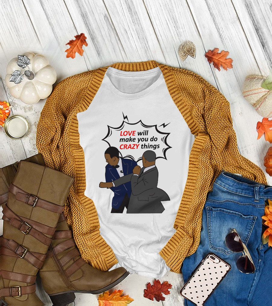 Will Smith Apologizes Chris Rock Love Will Make You Do Crazy Things Comic T-Shirt