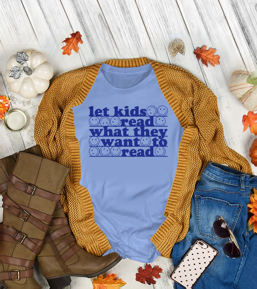 East Nash Teacher Store Let Kids Read What They Want To Read Abby Cooper Smiley Faces T-Shirt