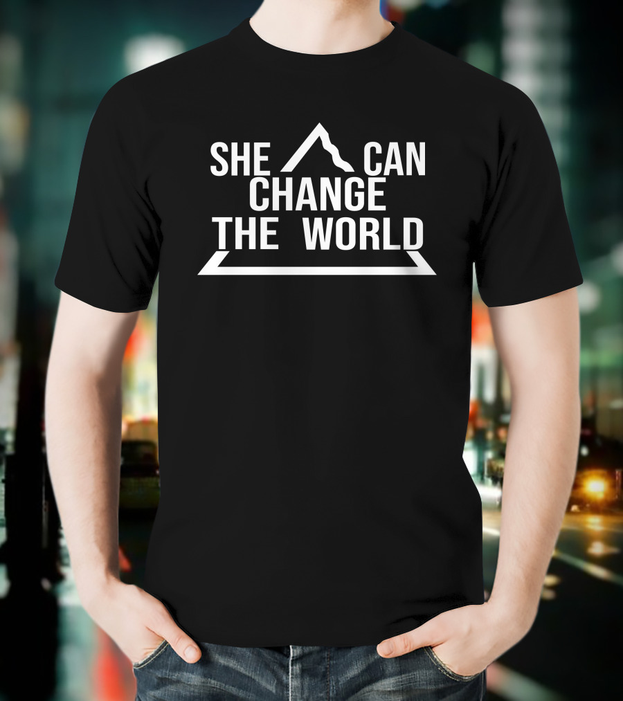 She Can Change The World Dr Wendy Bohon Mountain T-Shirt