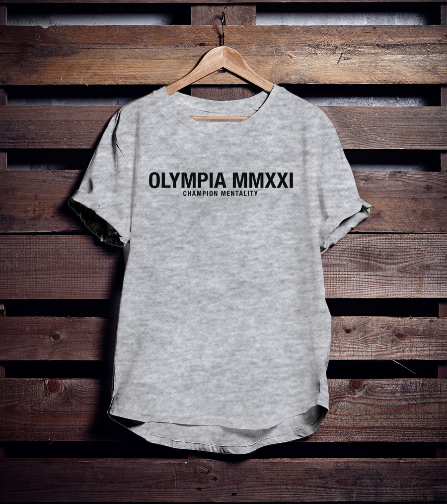 OLYMPIA MMXXI Champion Mentality Bold Mindset T-Shirt