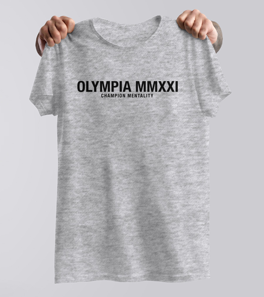 OLYMPIA MMXXI Champion Mentality Bold Mindset T-Shirt