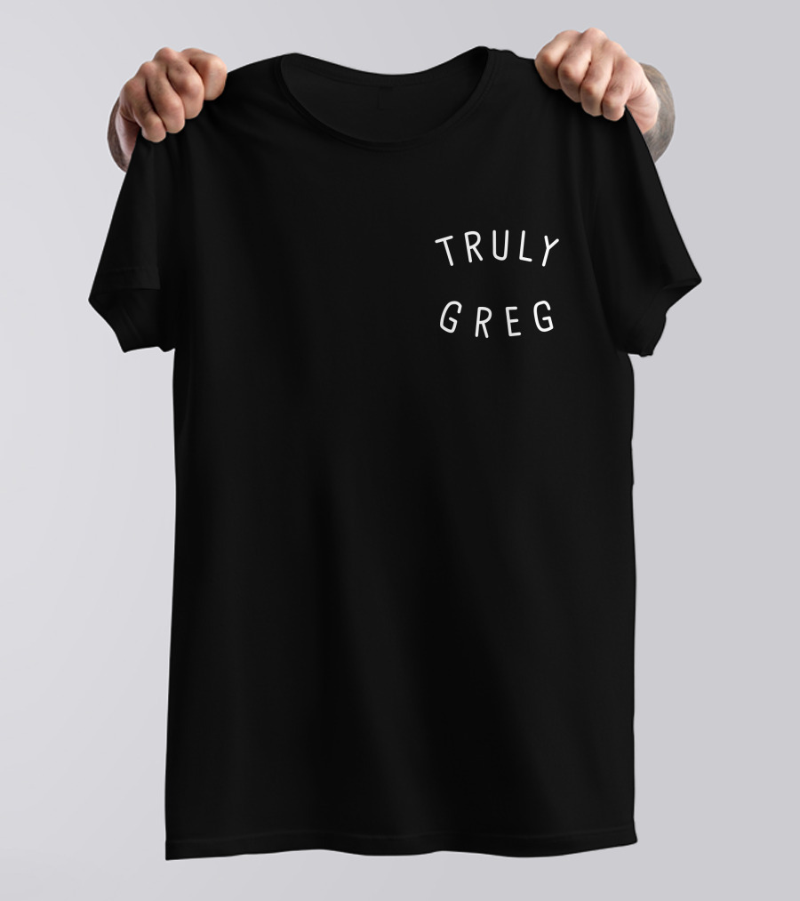 Danny Gonzalez Merch Truly Greg T-Shirt