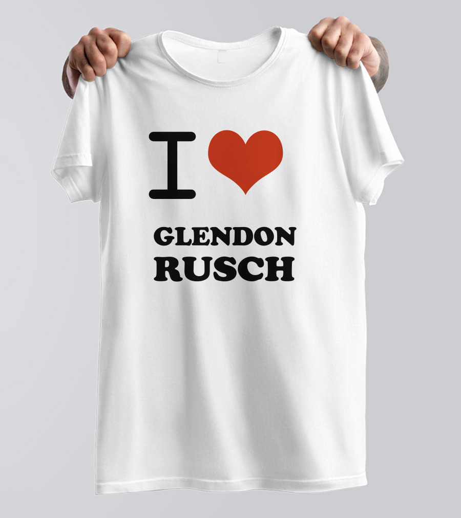 I Heart Glendon Rusch Fan Appreciation T-Shirt