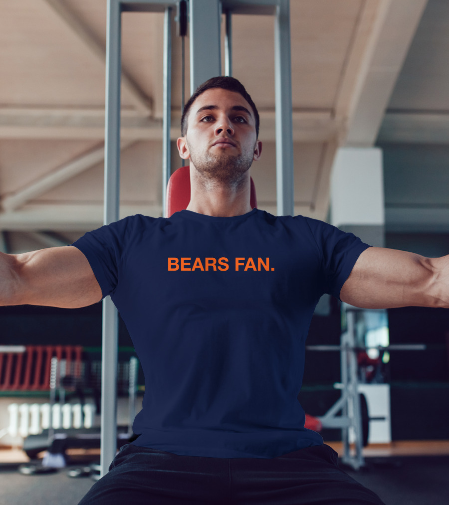 BEARS FAN T-Shirt