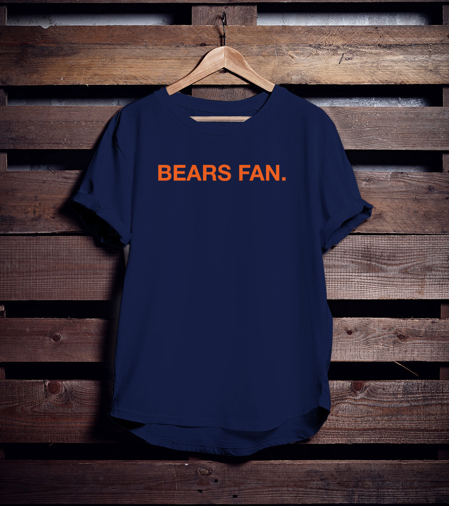 BEARS FAN T-Shirt