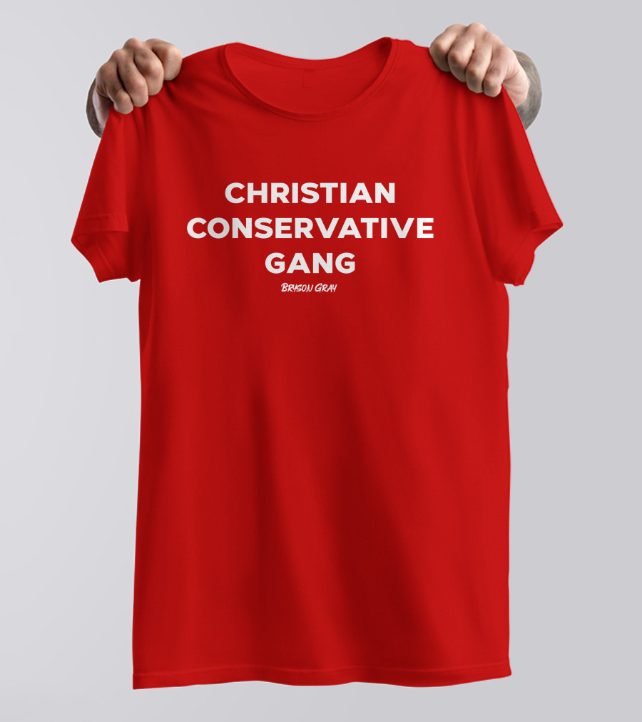 CHRISTIAN CONSERVATIVE GANG BRYSON GRAY T-Shirt