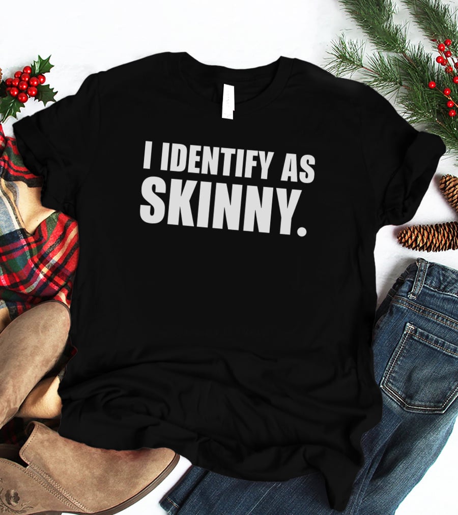 Nikocado Avocado I Identify As Skinny Merch T-Shirt