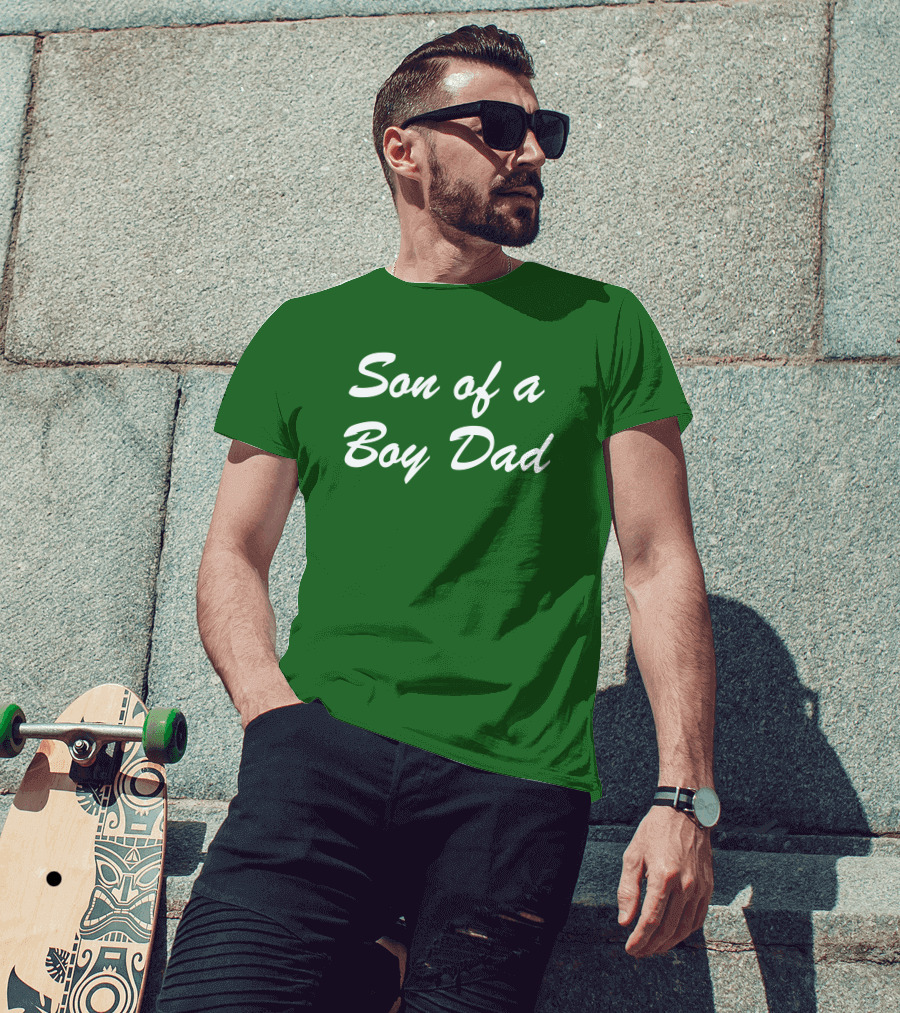 Son Of A Boy Dad White Text Green Background T-Shirt