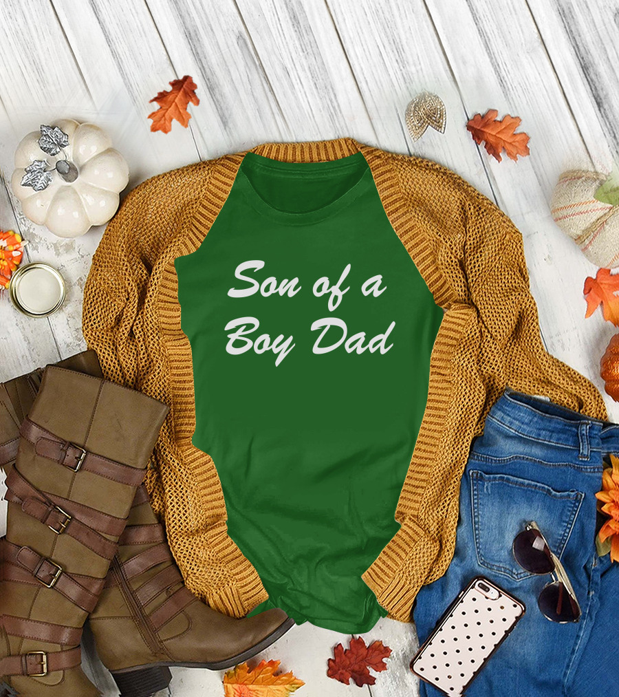 Son Of A Boy Dad White Text Green Background T-Shirt