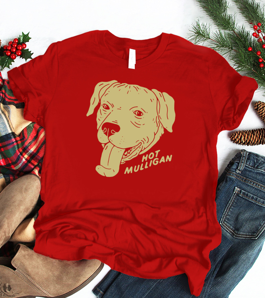 Hot Mulligan Panting Dog Red T-Shirt