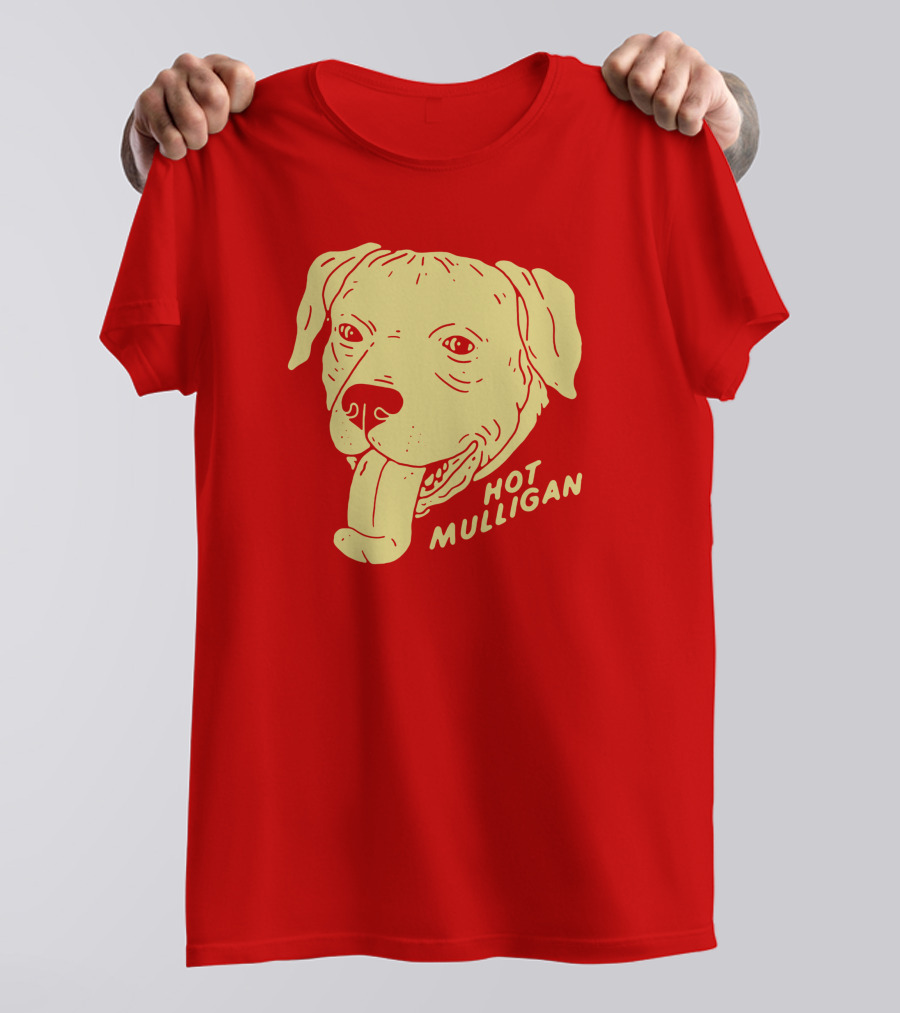 Hot Mulligan Panting Dog Red T-Shirt